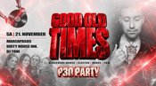 GOOD OLD TIMES - Ü30 Party mit Marcapasos - 36 Jahre Zicke Special | SA 21. November