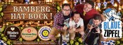 BAMBERG HAT BOCK! - Der große Bockbieranstich mit der Partyband BLAUE ZIPFEL @ Haas Säle Bamberg