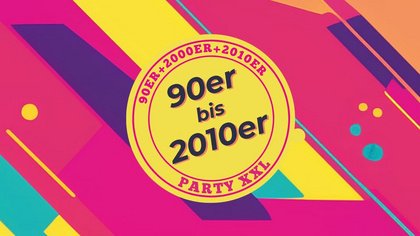 90ER bis 2010ER PARTY XXL mit DJ VALDEMOSSA & DJ FOSSA
