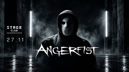 STAGE CLUB & A8 PRES. : ANGERFIST - 27.11