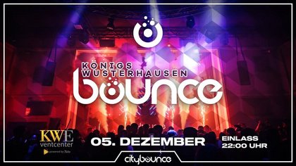 KÖNIGS WUSTERHAUSEN BOUNCE | 05.12.