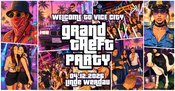 GRAND THEFT PARTY – WELCOME TO VICE CITY04.12 LINDE WERDAU