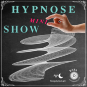 Hypnose MINI Show