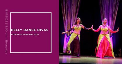 Belly Dance Divas | Power & Passion 2026