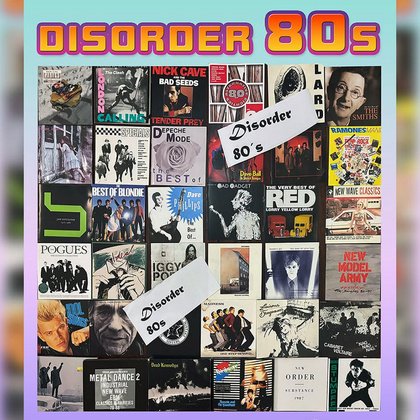 Disorder 80s mit Harry S und DJ Lupi • Café Central Weinheim • EINTRITT FREI