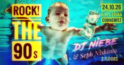 Rock the 90s VS Rap90 / 2 Floors / 24.10. / Ilse