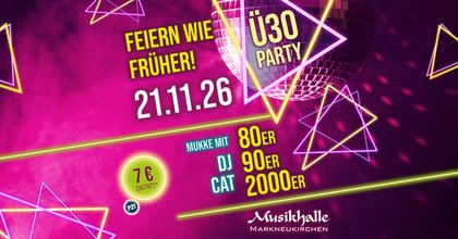 Feiern wie Früher! – Die Ü30 Party mit DJ CAT!