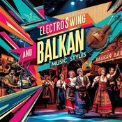 Electroswing meets Balkantunes