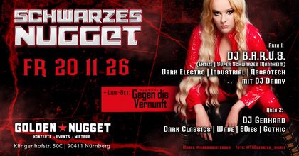 Schwarzes Nugget Live: "Gegen die Vernunft" + Heavy Electronics @GoldenNugget 20.11.26