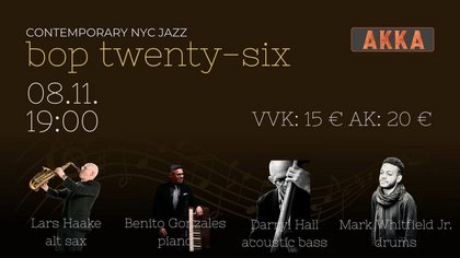 bop twenty-six, contemporary NYC jazz: Lars Haake, Benito Gonzales, Darryl Hall & Mark Whitfield Jr.