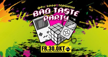 90s/2000s & Trashpop BAD TASTE PARTY in der Goldgrube