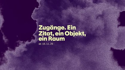 Zugänge. Ein Zitat, ein Objekt, ein Raum. Mit Hewan Semon Marye zum Raum „Kolonialfaschismus“