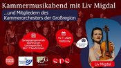 Kammermusikabend mit Liv Migdal und Mitgliedern des Kammerorchesters der Großregion