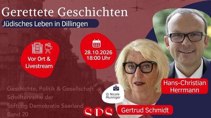 Gertrud Schmidt & Hans-Christian Herrmann: Gerettete Geschichten - Jüdisches Leben in Dillingen