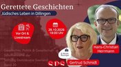 Gertrud Schmidt & Hans-Christian Herrmann: Gerettete Geschichten - Jüdisches Leben in Dillingen