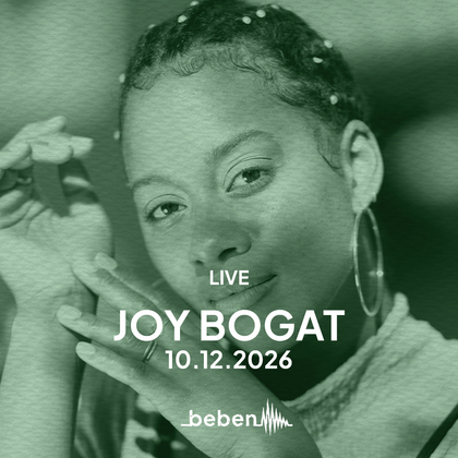 Joy Bogat x bebenLIVE