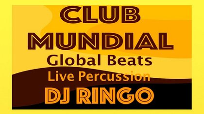 Club Mundial - Global Beats - Live Percussion von und mit DJ Ringo