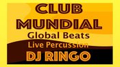 Club Mundial - Global Beats - Live Percussion von und mit DJ Ringo