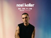 NOEL HOLLER - SA. 28.11.26 @ Proton, Stuttgart
