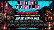 LET ME GO WILD - AFTERWORK CLUB