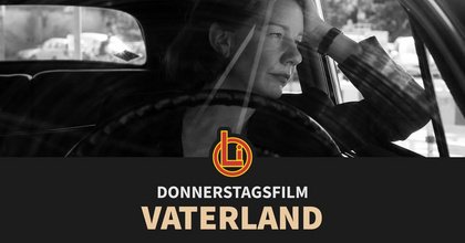 Donnerstagskino: Vaterland