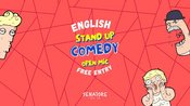 ENGLISH STAND-UP COMEDY - OPEN MIC