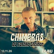 Chimeras - DJ Fatzke Steiner