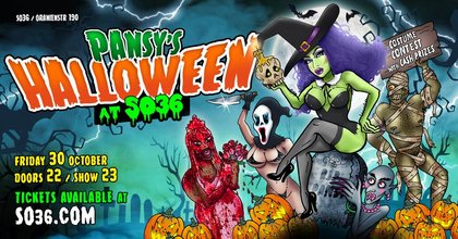 Pansy Presents: HALLOWEEN // Friday Oct 30st @ SO36