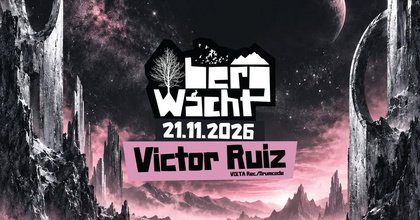 BergWacht w/ Victor Ruiz (VOLTA REC./Drumcode)