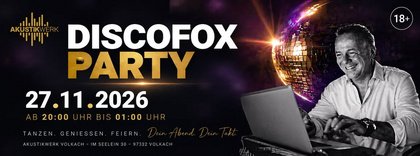 🪩 DISCOFOX PARTY – VOLKACH TANZT! 27.11.2026