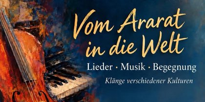 Musikreise VOM ARARAT IN DIE WELT