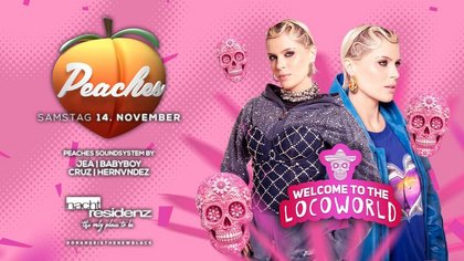 Peaches w/ JEA Live on Stage! • Welcome to the Loco World | Nachtresidenz Düsseldorf