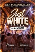 JUST WHITE PARTY mit DJ Walter