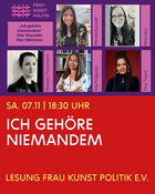 „Ich gehöre niemandem“ – Vier Wurzeln, vier Stimmen, ein starker Abend voller Literatur, Kunst und Empowerment.