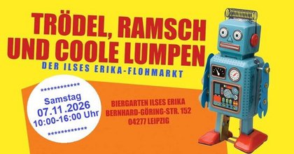 TRÖDEL, RAMSCH & COOLE LUMPEN - Flohmarkt im Biergarten des Ilses Erika