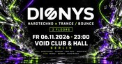 Dionys x Tenpercent | Hardtechno & Trance/Bounce Rave | VOID Club & Hall
