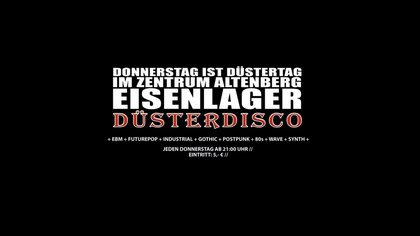DÜSTERDISCO // EISENLAGER // 03.12.26