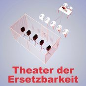 Theater der Ersetzbarkeit