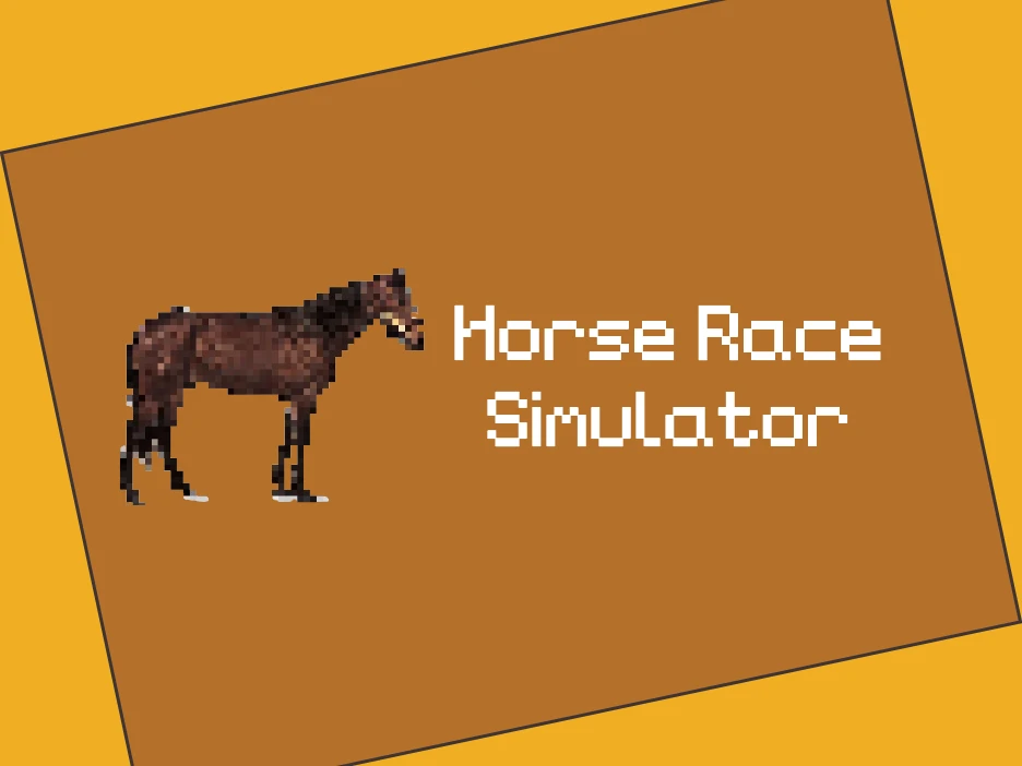 Pixel-art Horse Race Simulator title beside a horse on a brown and yellow background