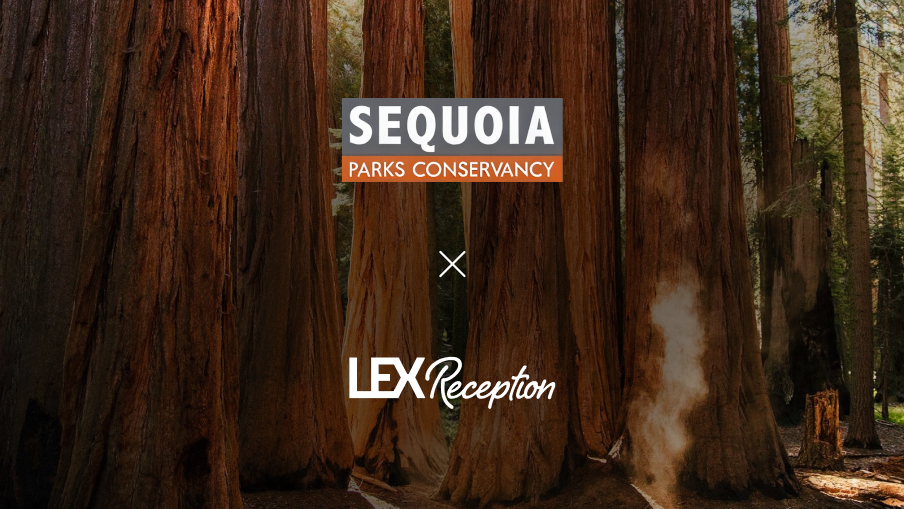 LEX Reception and Sequoia Parks