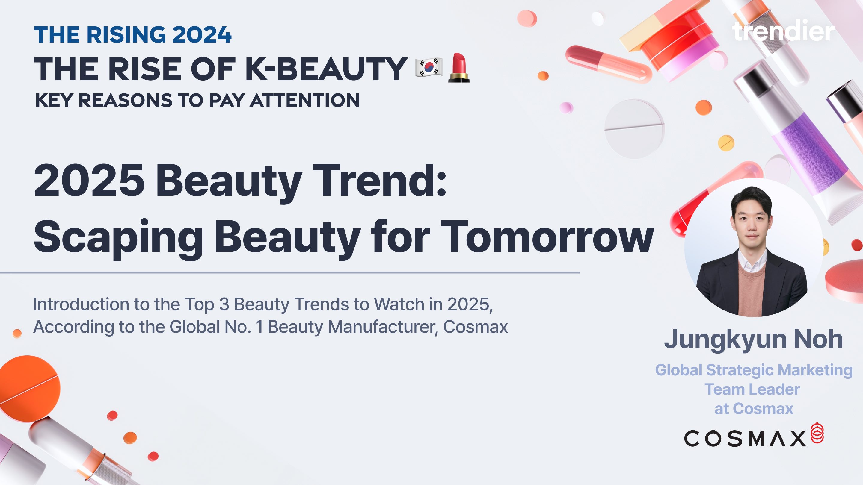 [🗂️ 발표자료] COSMAX 2025 Beauty Trend Scaping Beauty for Tomorrow