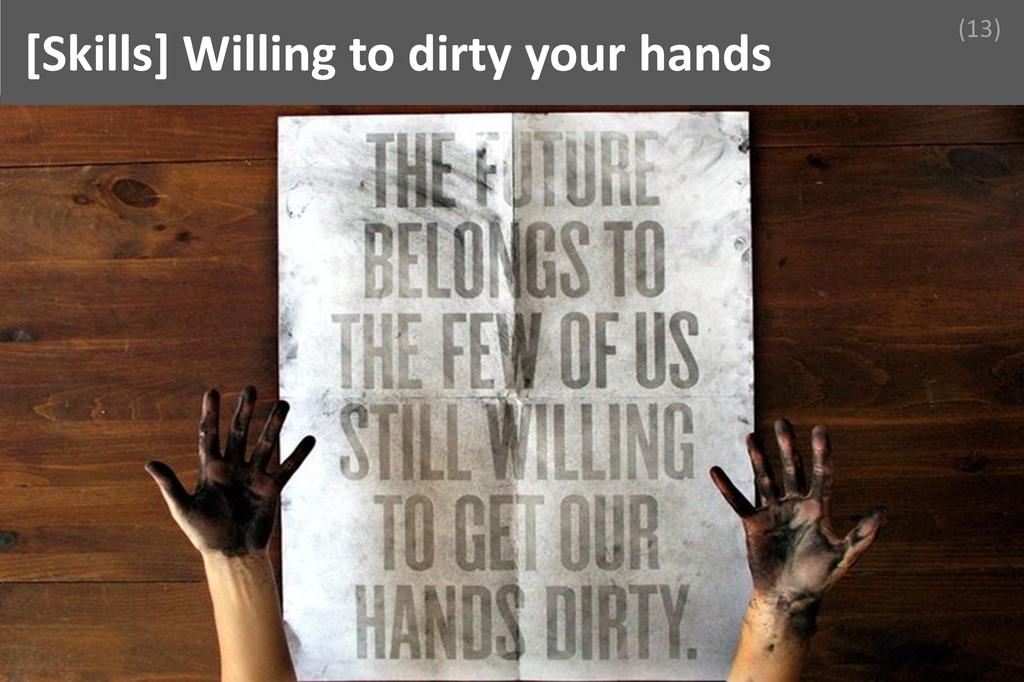### Willing to dirty your hands Image