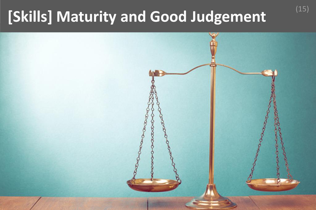 ### Maturity and Good Judgement Image