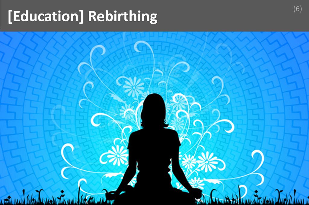 ### Rebirthing Image