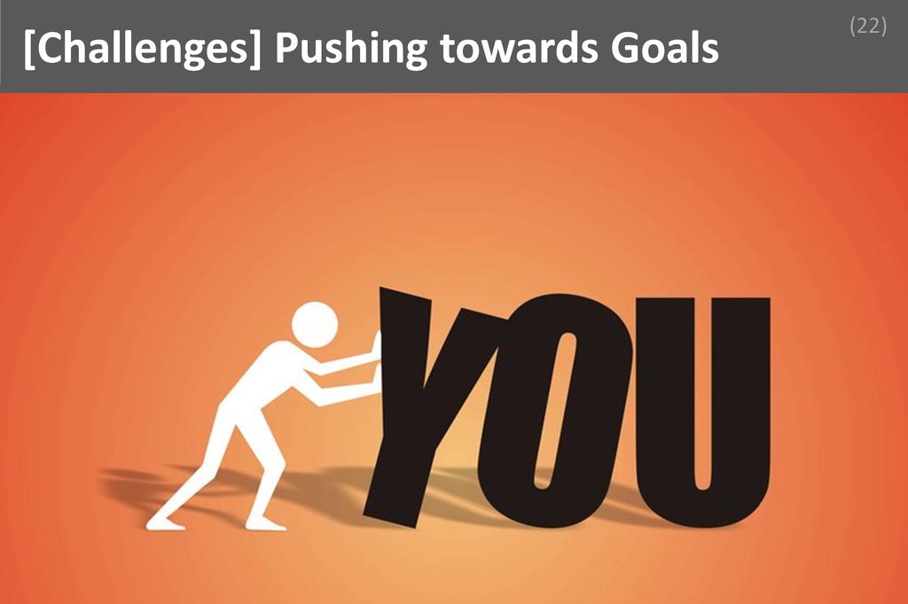 ### Pushing towards goals Image