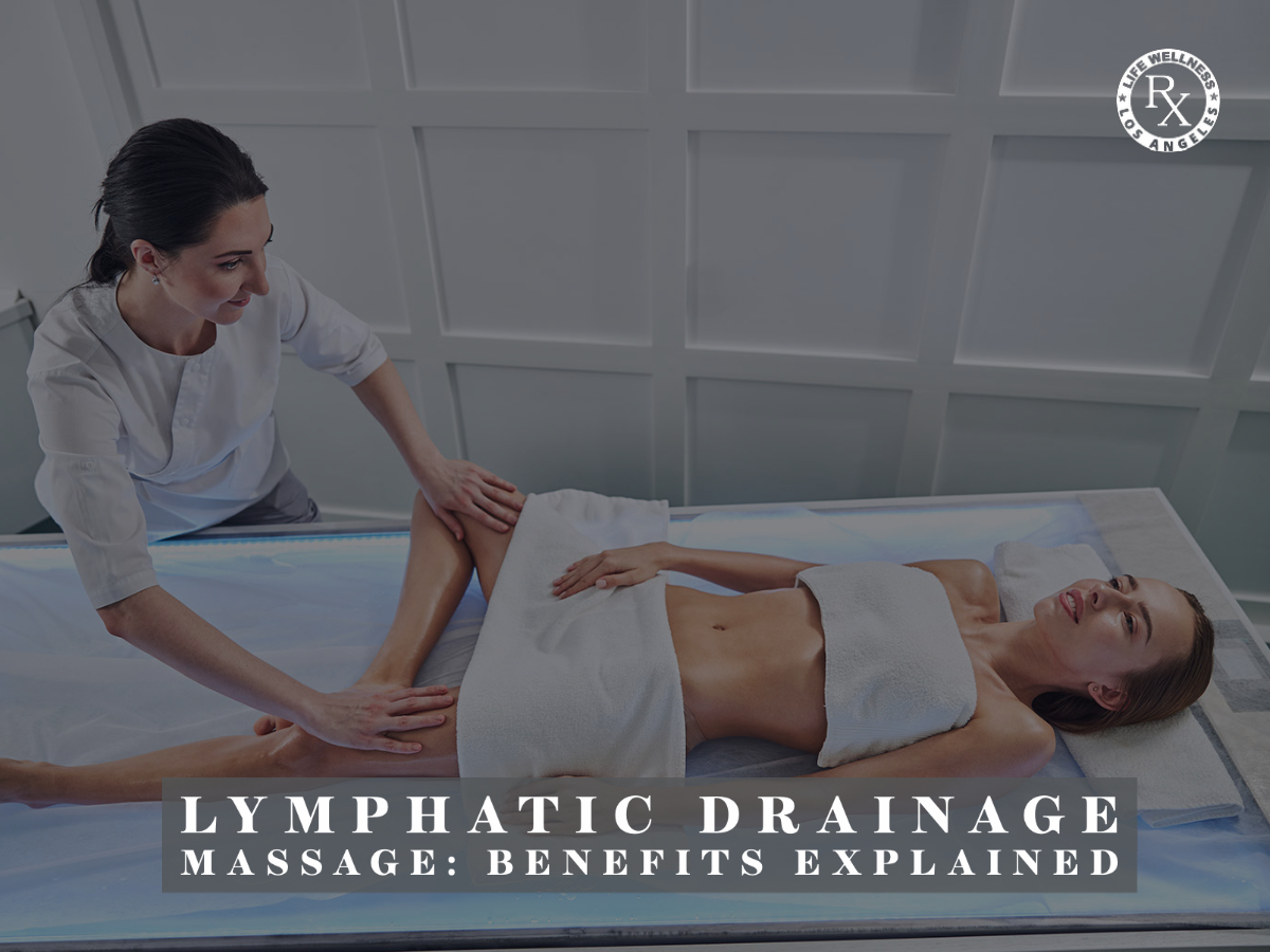 Lymphatic Drainage Massage_ Benefits Explained - Massage Rx