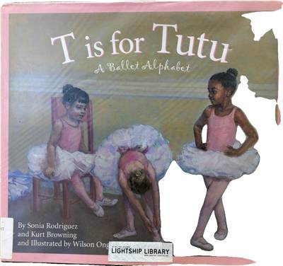 T is for Tutu: A Ballet Alphabet