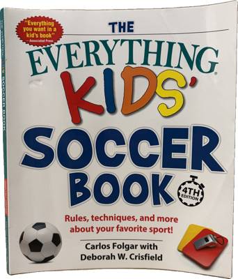 The Everything Kids' Soccer Book
