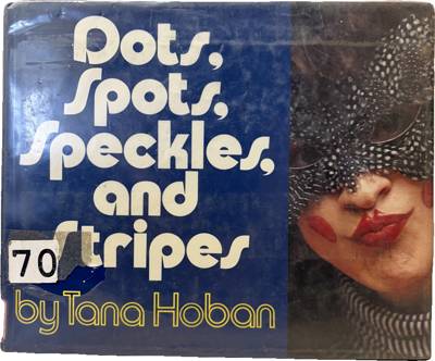 Dots, Spots, Speckles, and Stripes