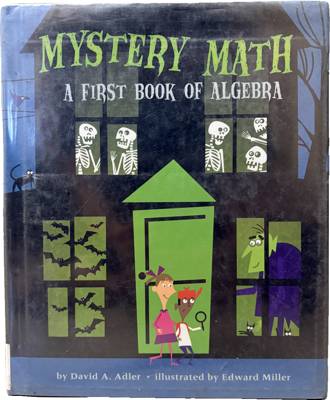 Mystery Math: A First Book of Algebra